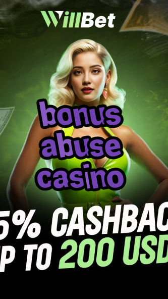 bonus abuse casino-buildcasinogames.igamblingorder.com